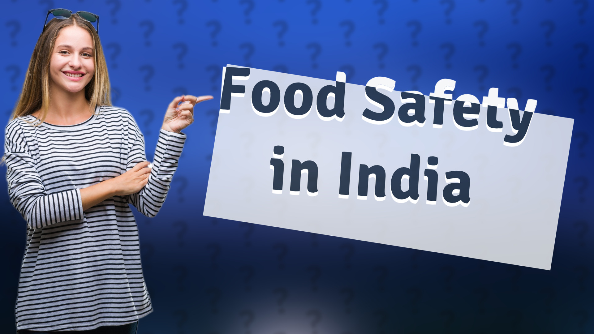 Food Safety in India