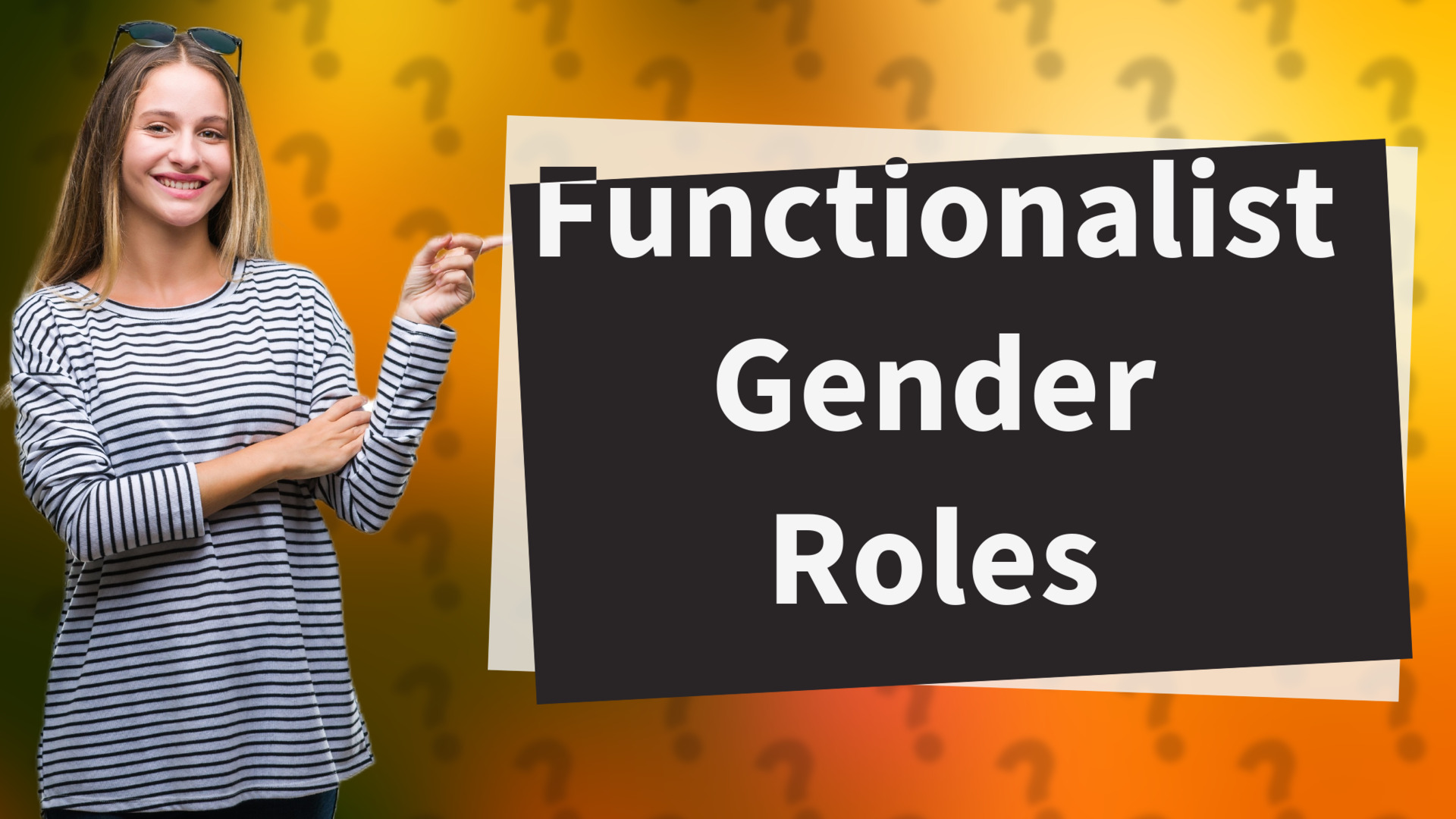 Functionalist Gender Roles
