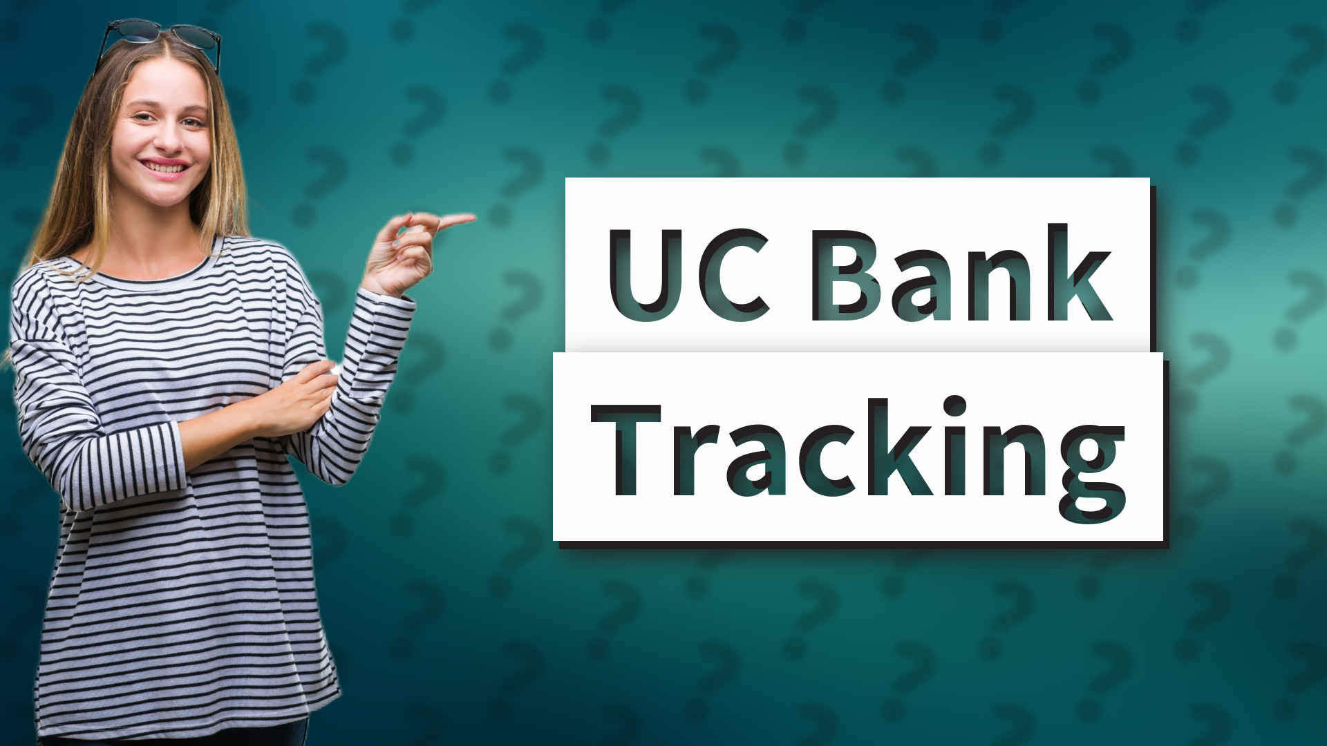 UC Bank Tracking