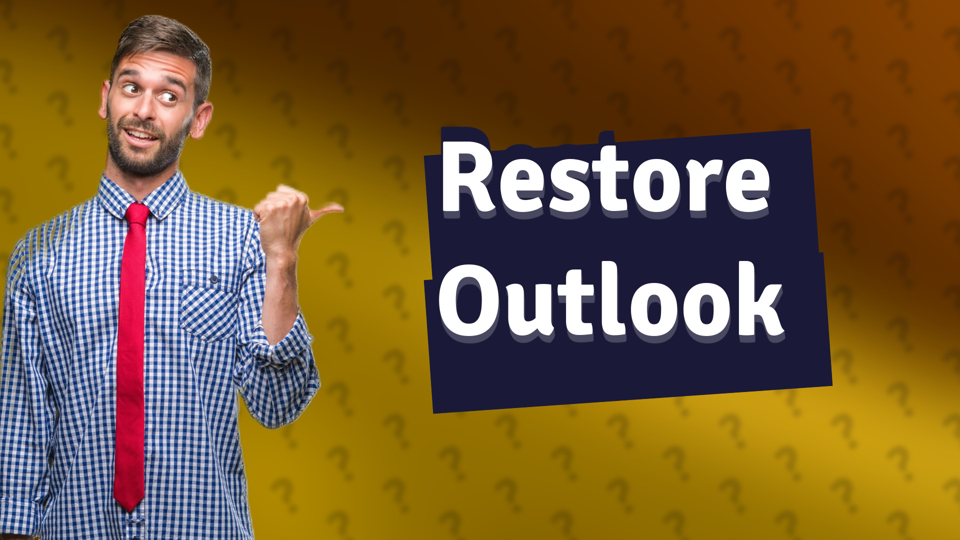 Restore Outlook