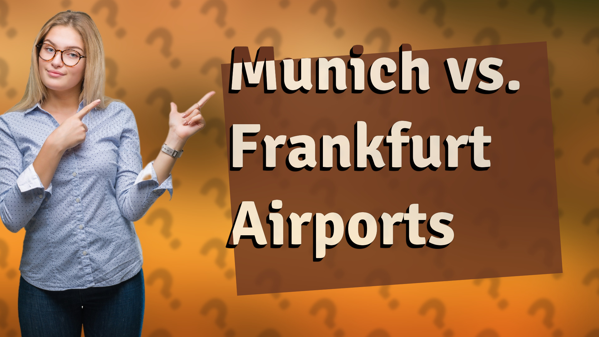 Munich vs. Frankfurt Airports