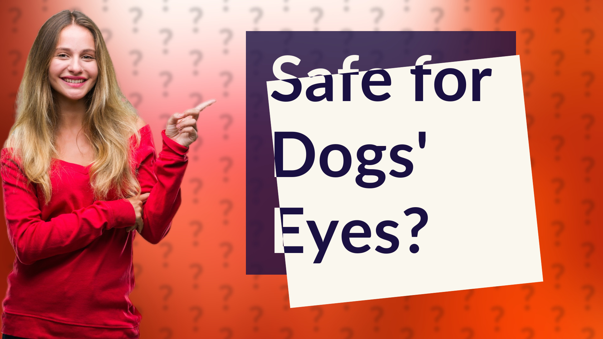 Safe for Dogs' Eyes?
