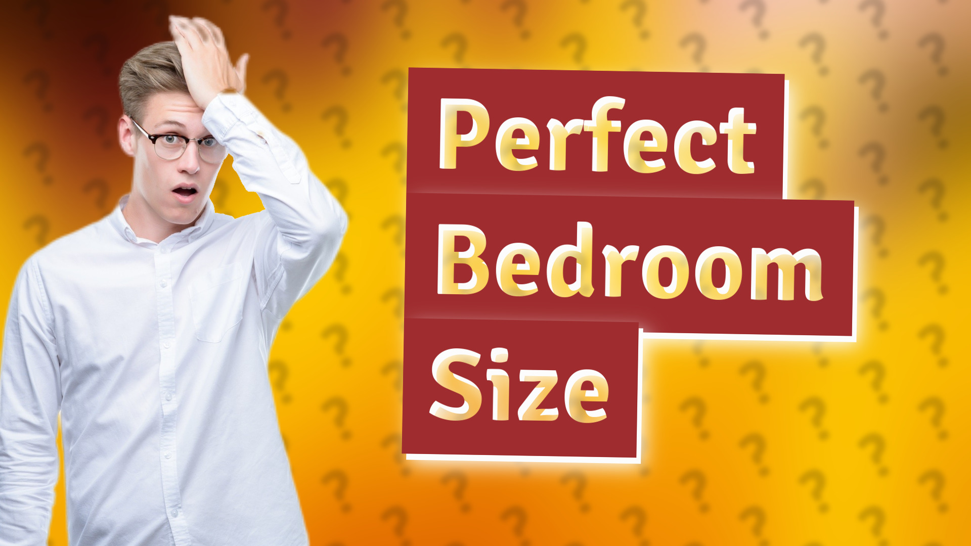 Perfect Bedroom Size