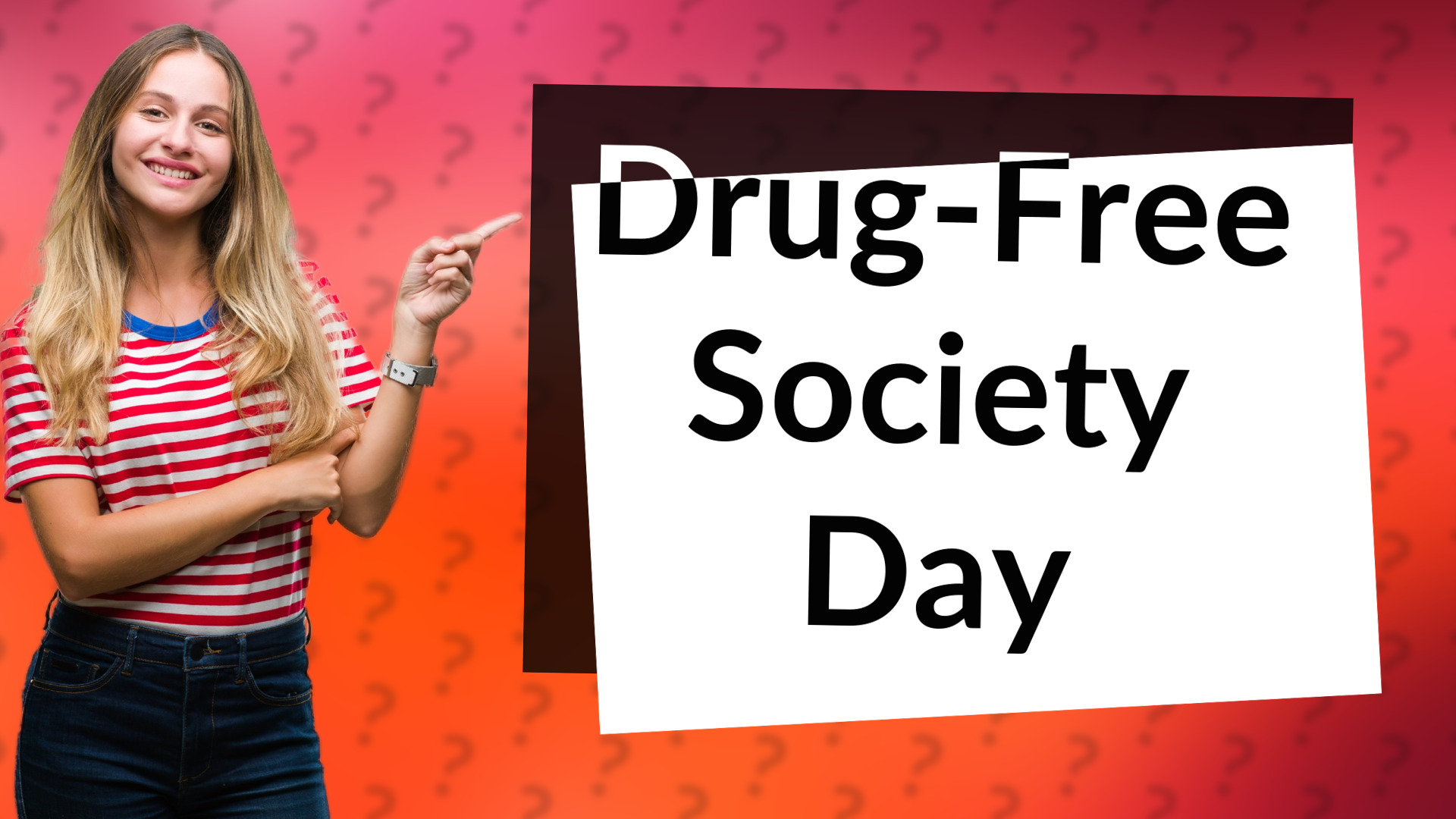 Drug-Free Society Day