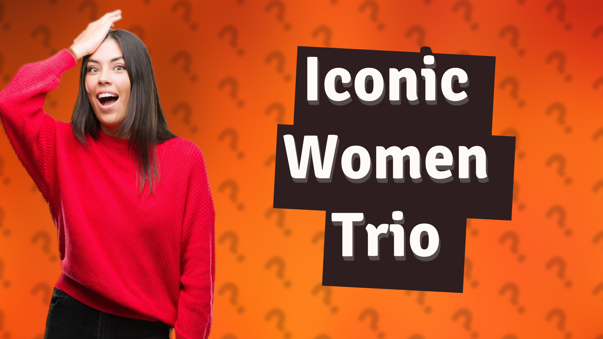 Iconic Women Trio