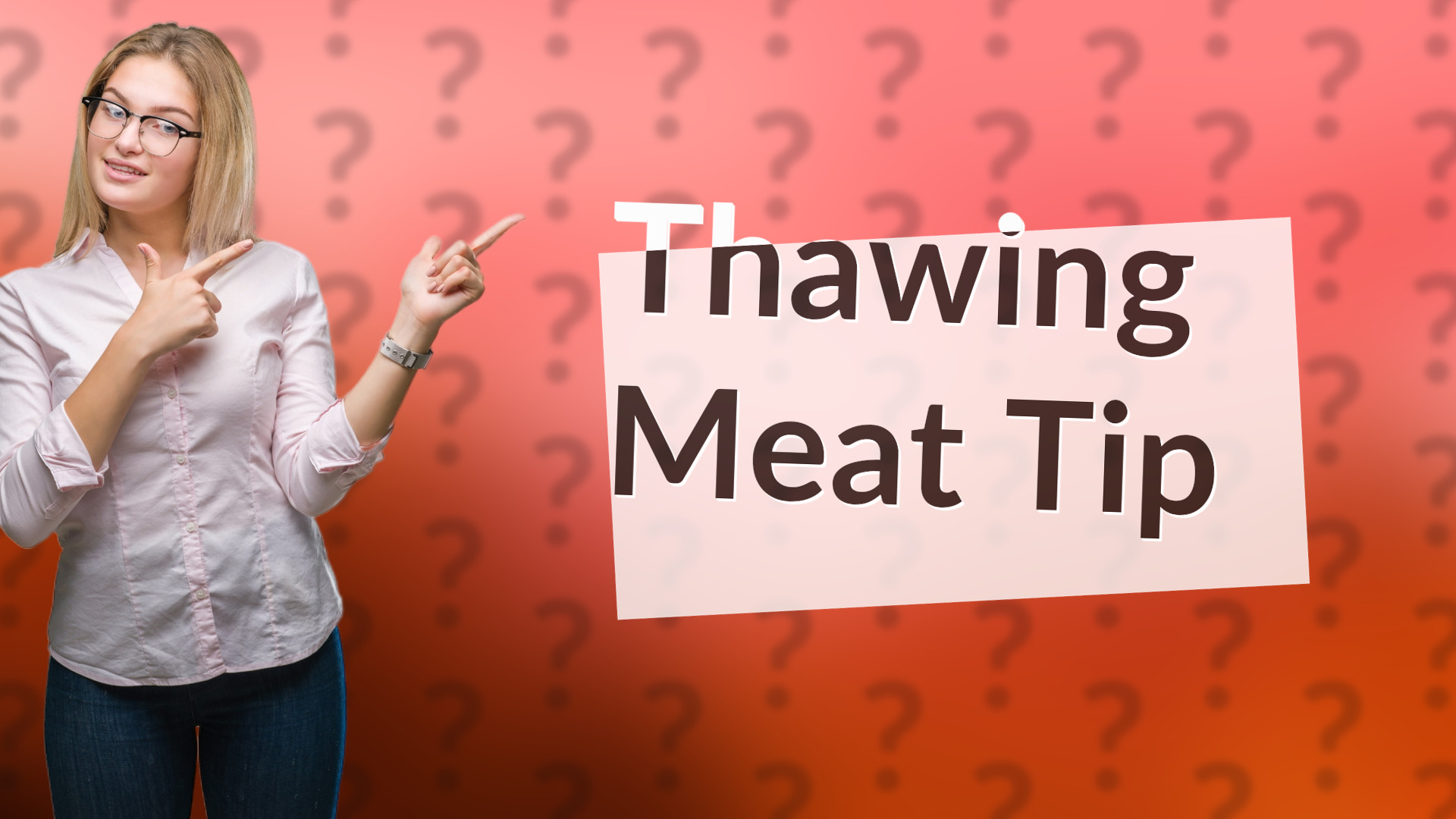 Thawing Meat Tip
