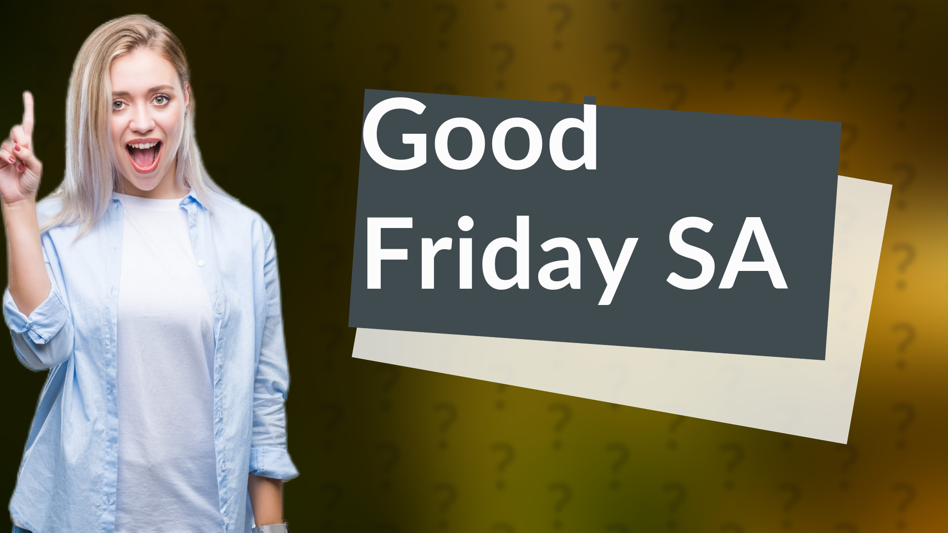 Good Friday SA