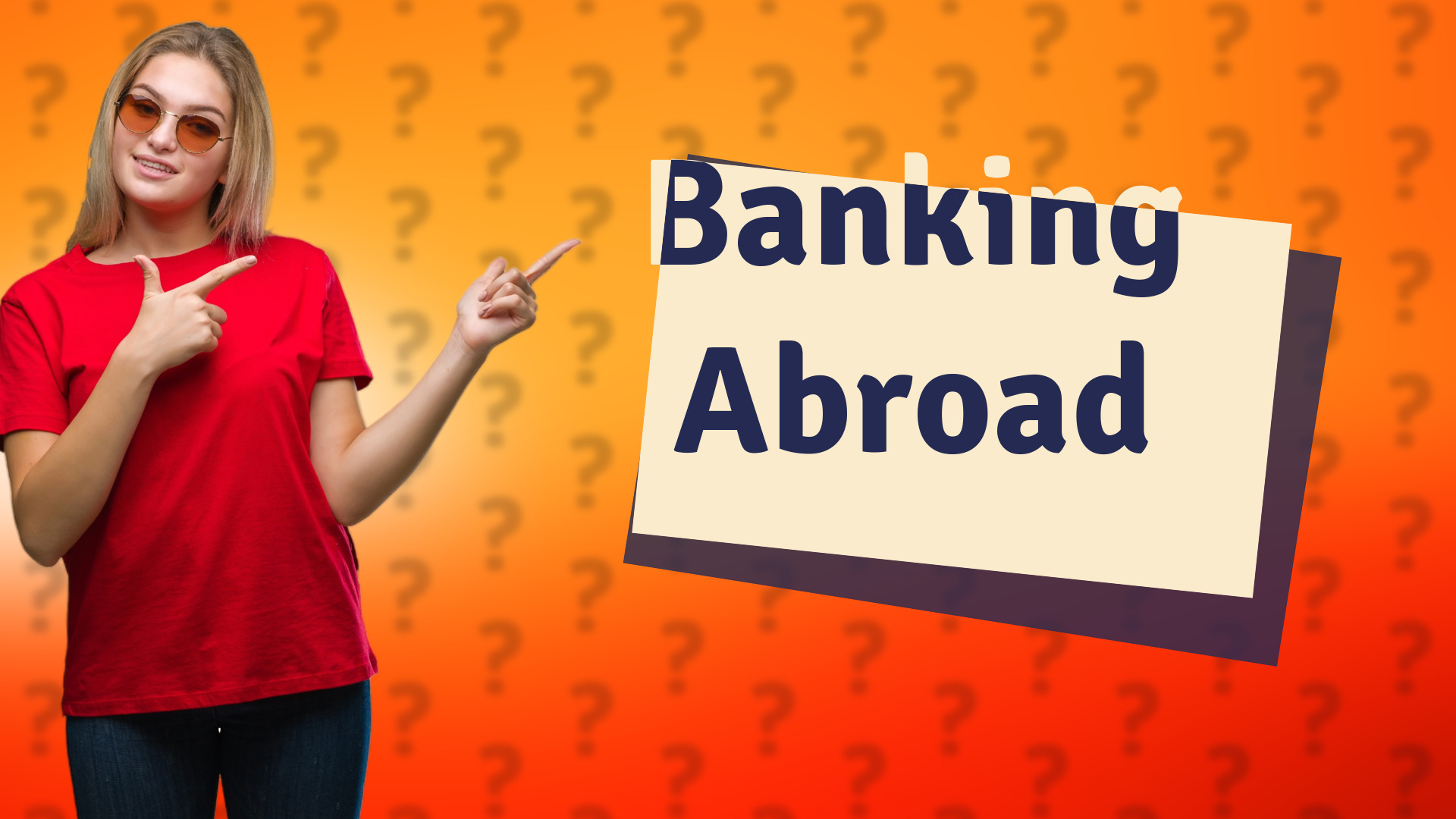 Banking Abroad