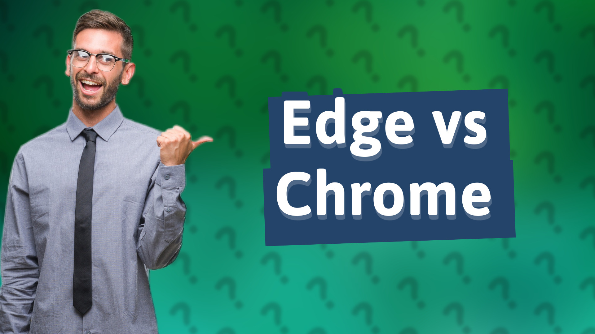 Edge vs Chrome