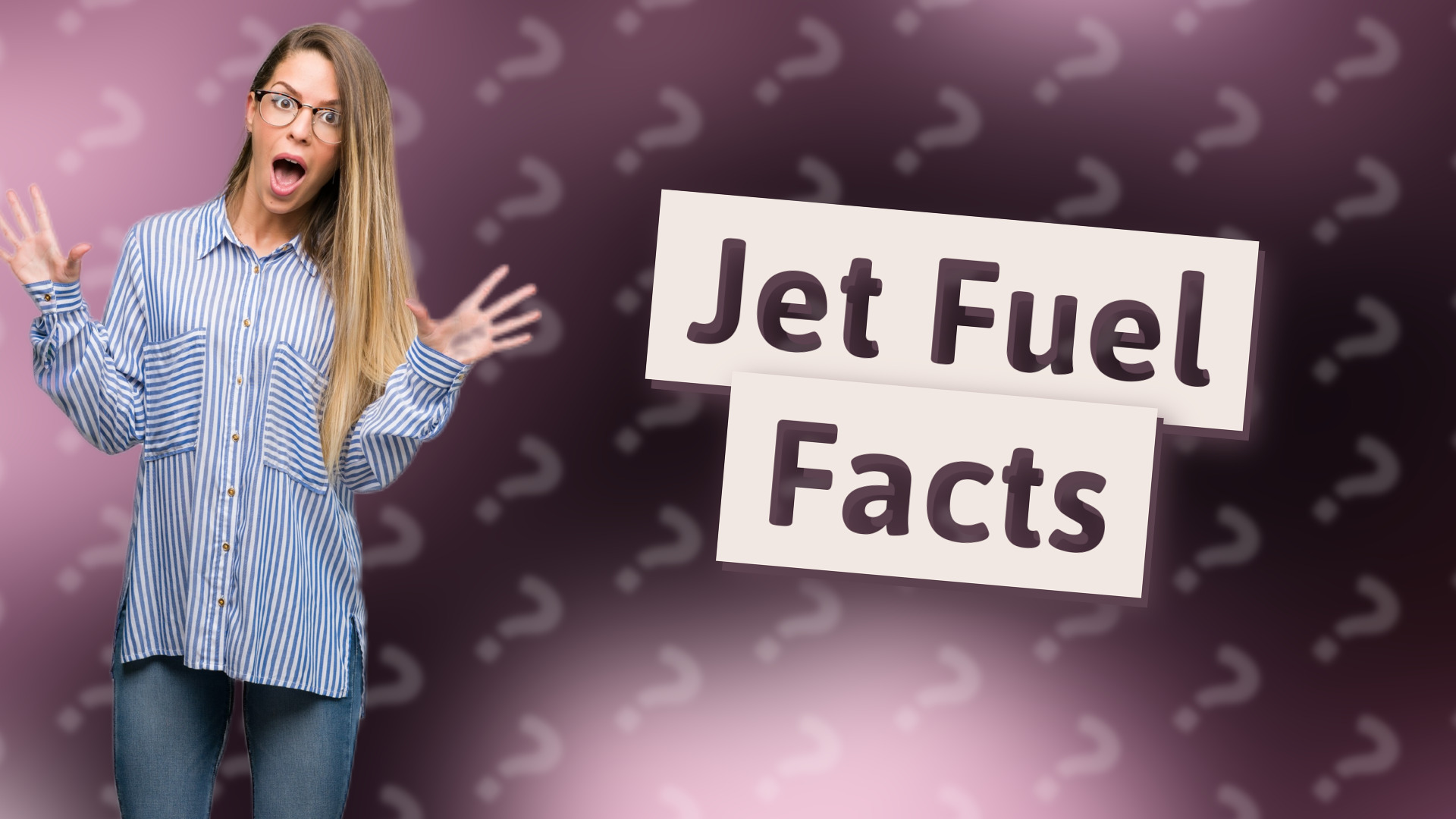 Jet Fuel Facts