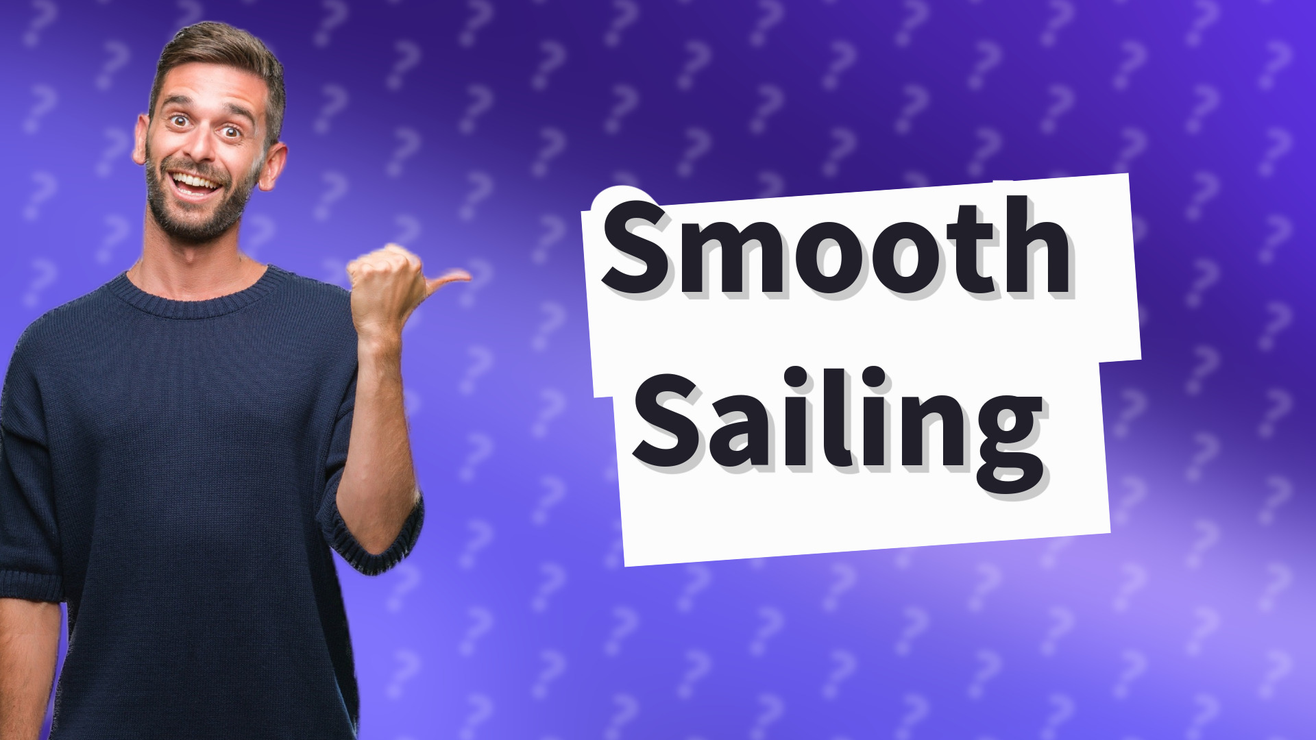 Smooth Sailing