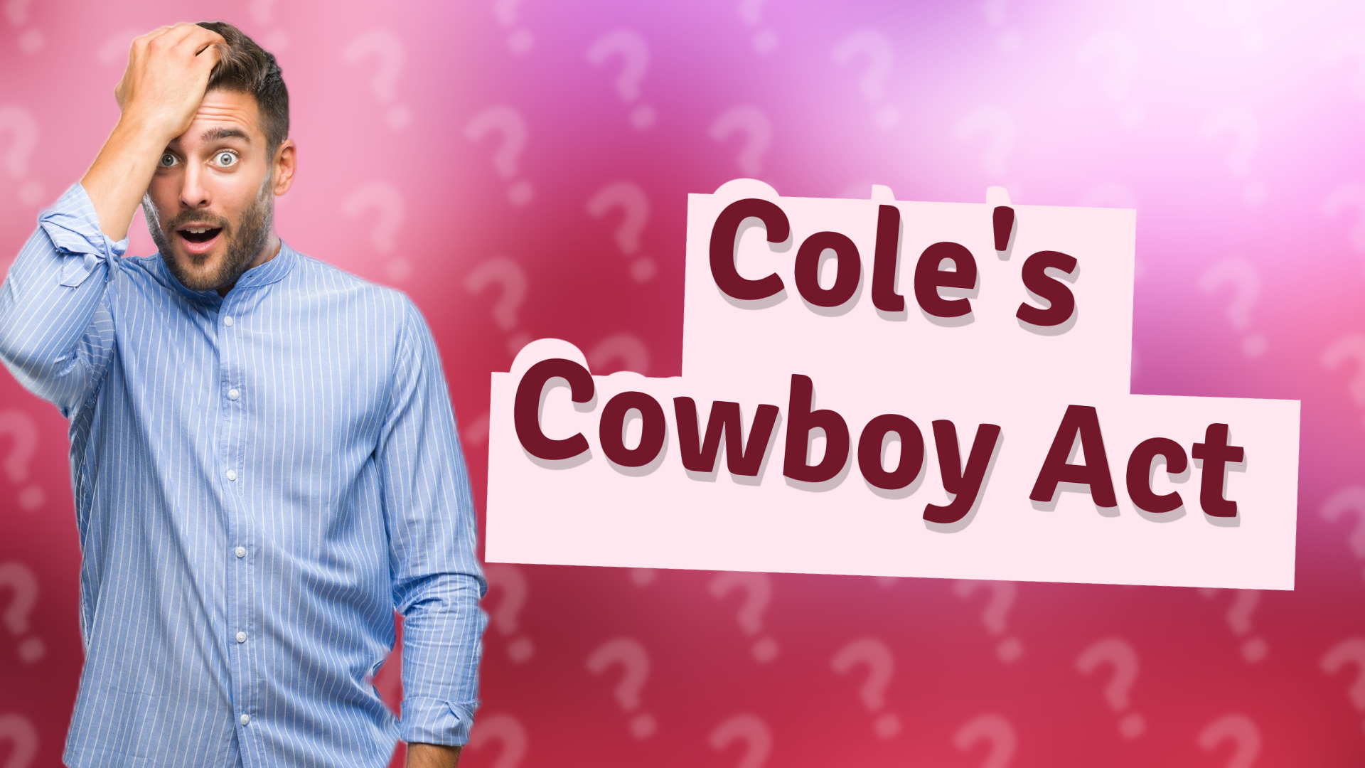 Cole's Cowboy Act