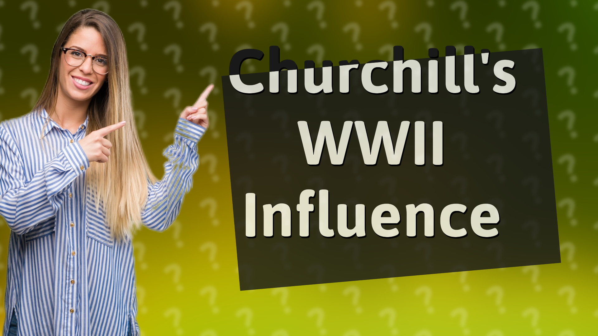 Churchill's WWII Influence
