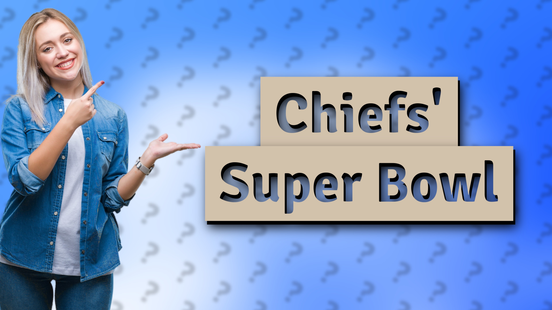 Chiefs' Super Bowl