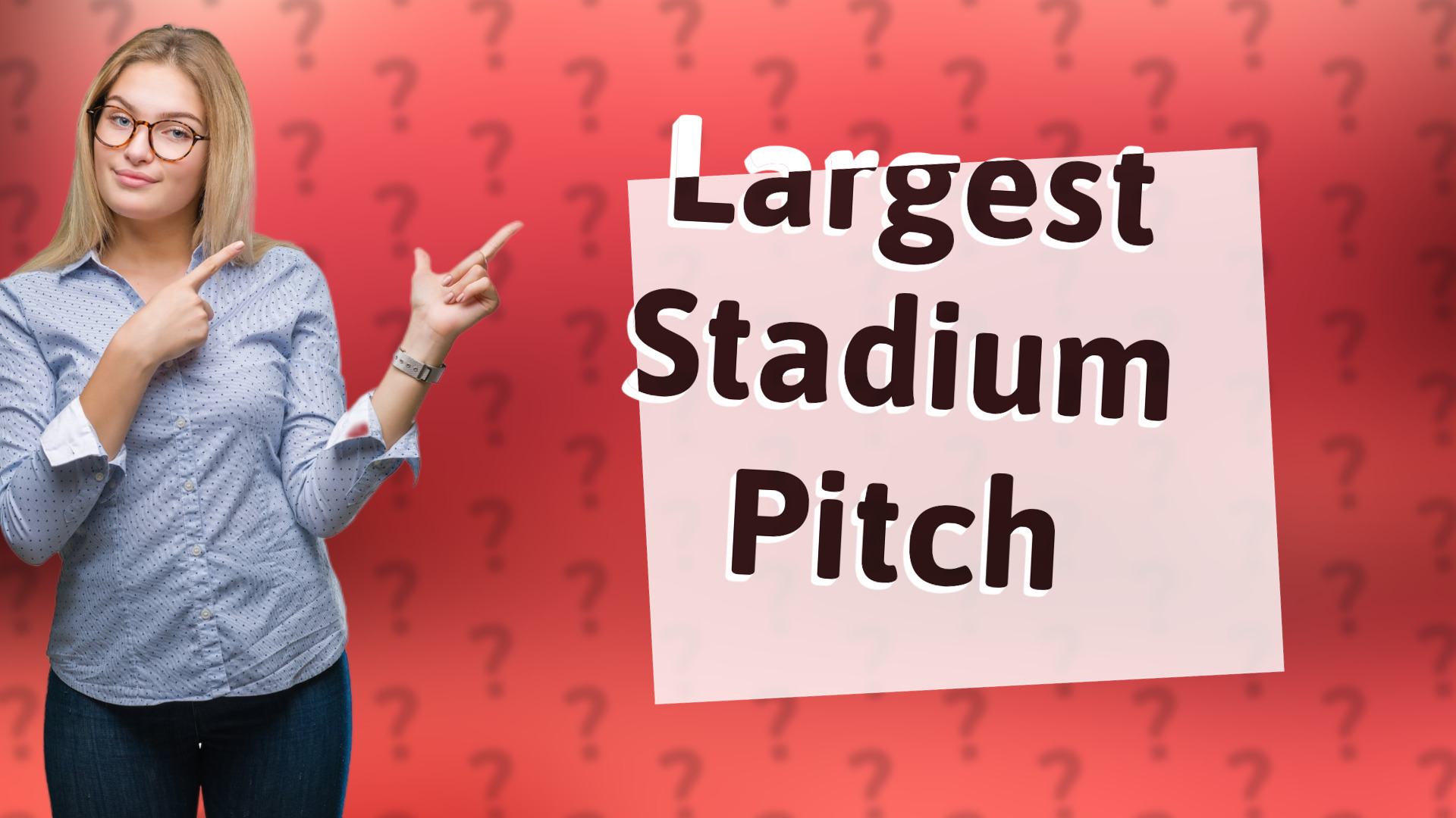 Largest Stadium Pitch