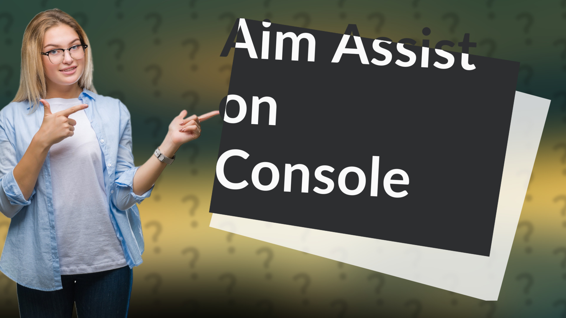 Aim Assist on Console
