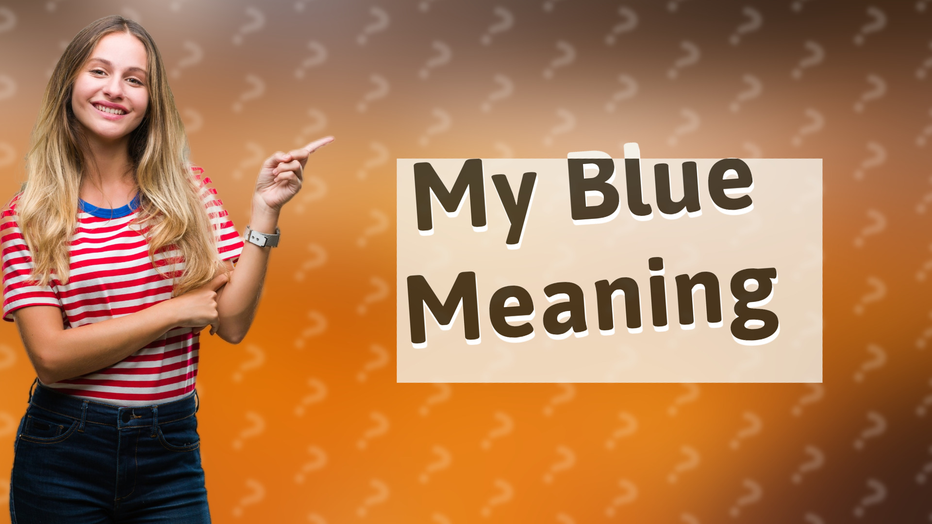 My Blue Meaning