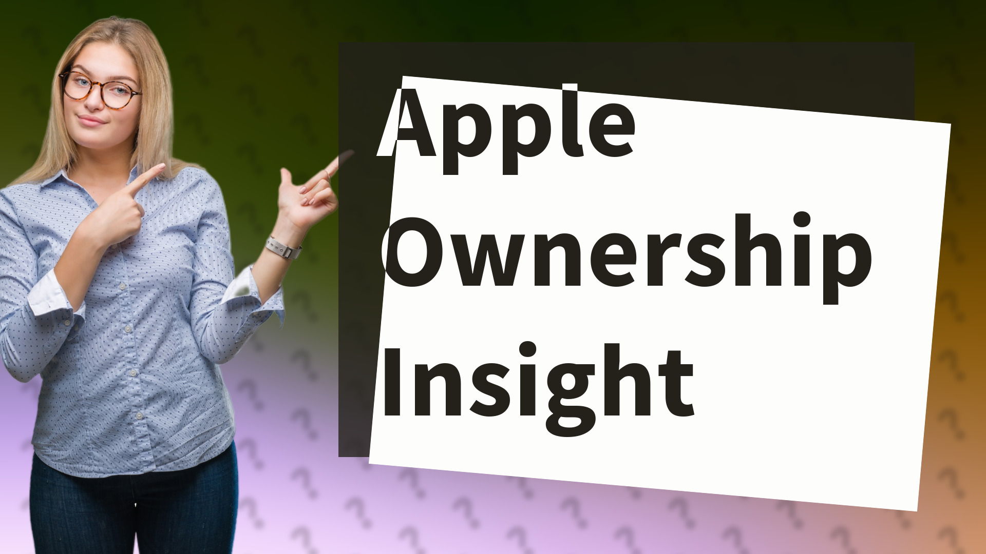 Apple Ownership Insight