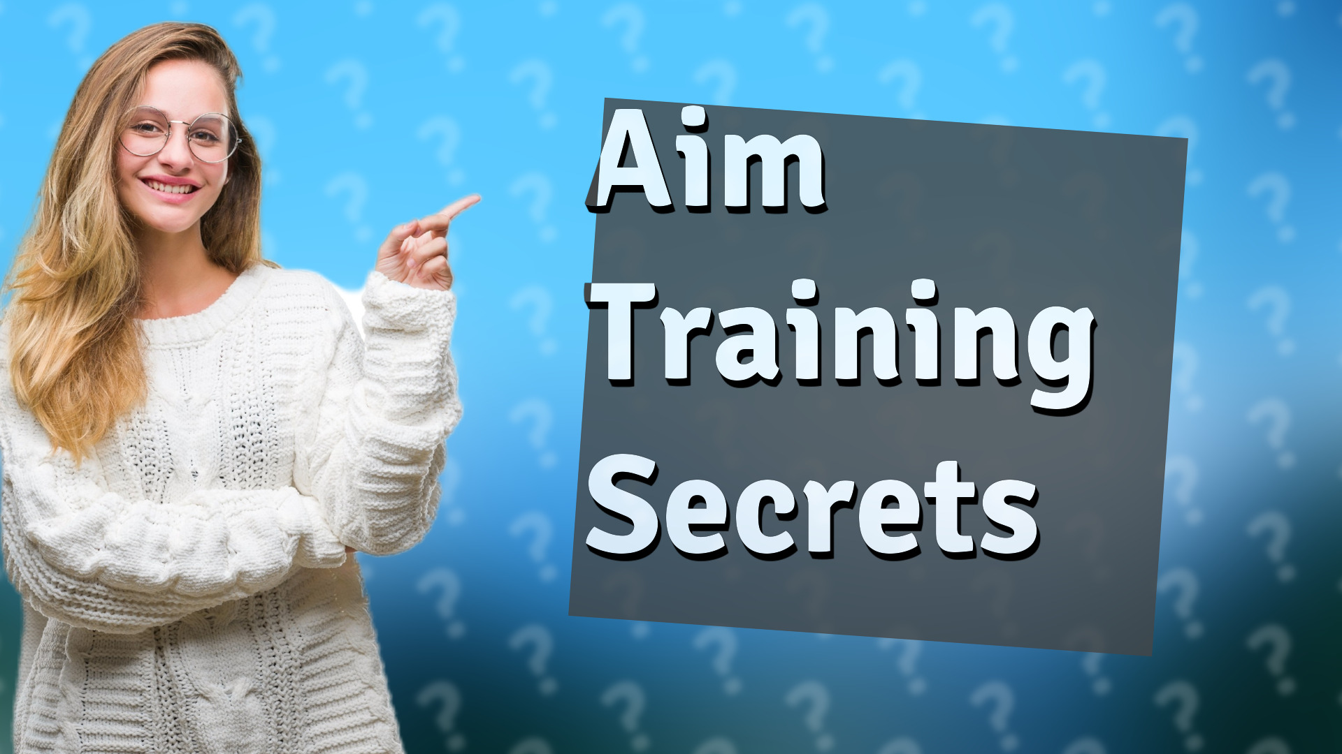 Aim Training Secrets