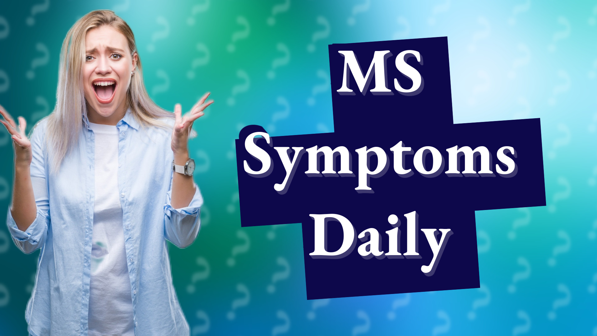 MS Symptoms Daily