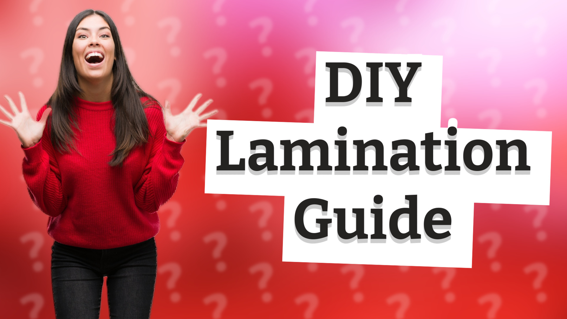 DIY Lamination Guide