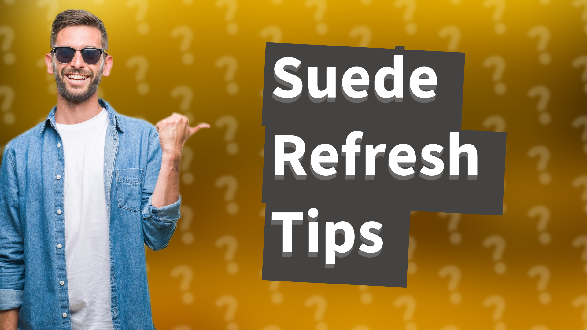 Suede Refresh Tips