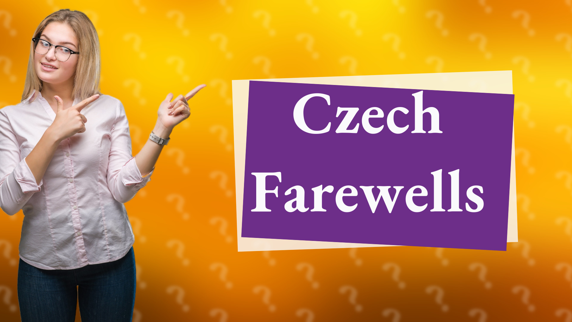 Czech Farewells