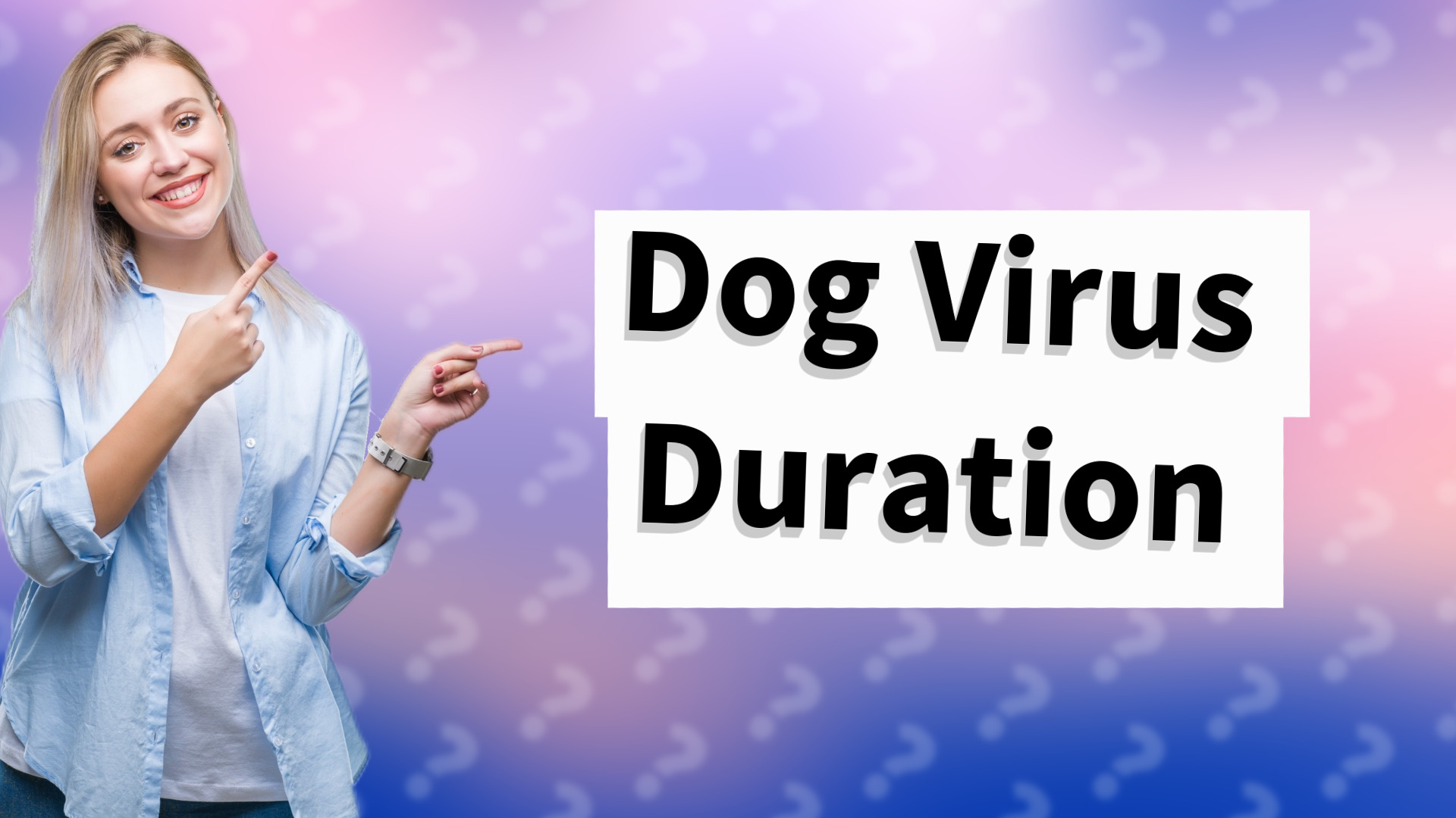 Dog Virus Duration
