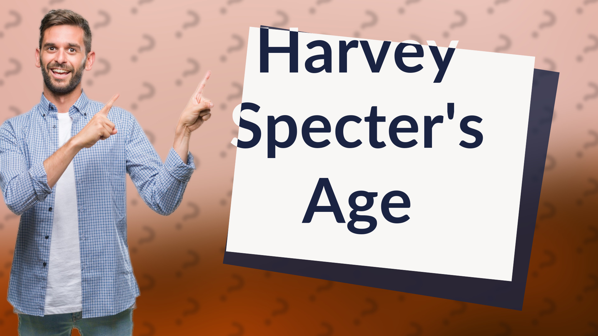 Harvey Specter's Age
