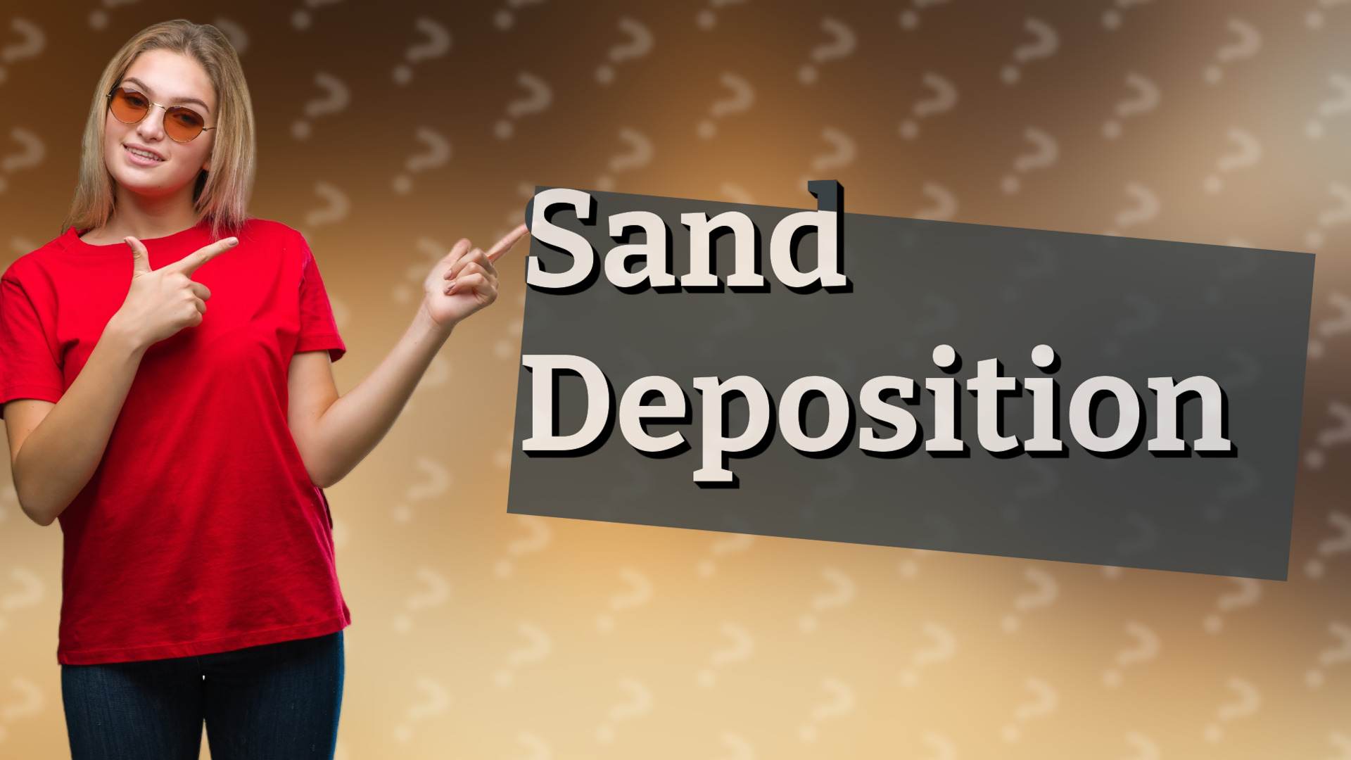 Sand Deposition