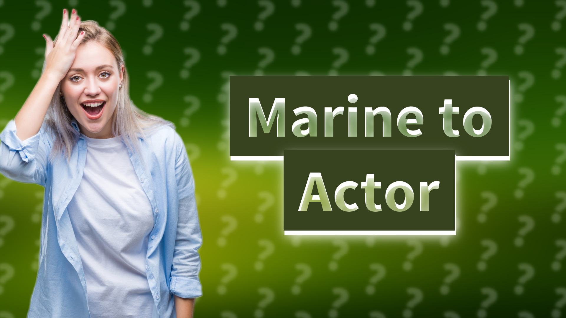 Marine to Actor