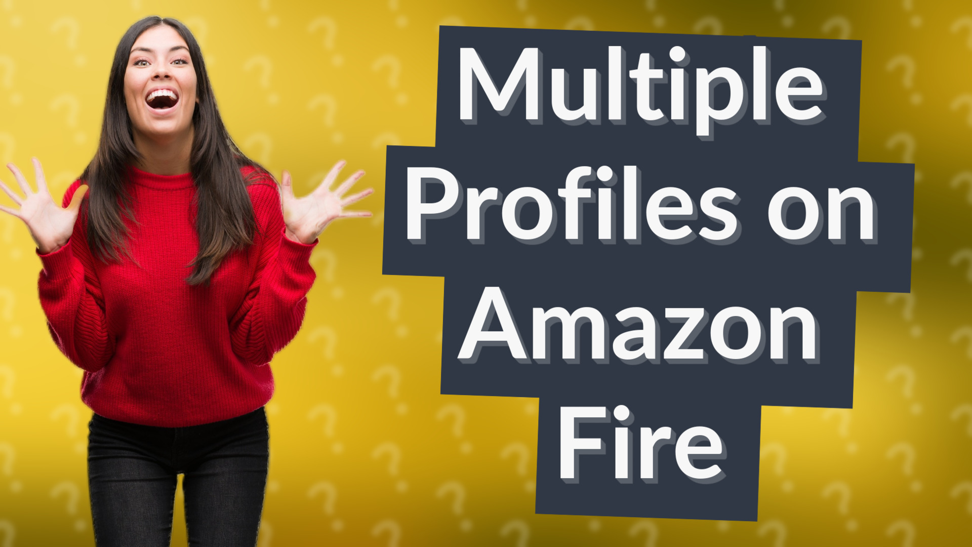 Multiple Profiles on Amazon Fire