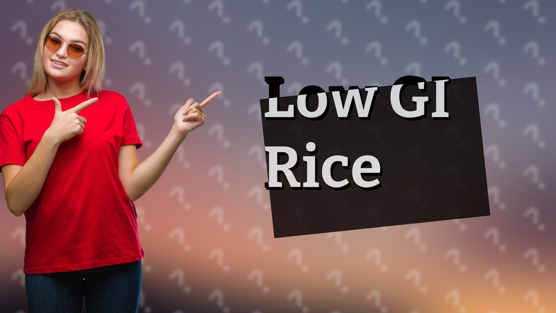 Low GI Rice