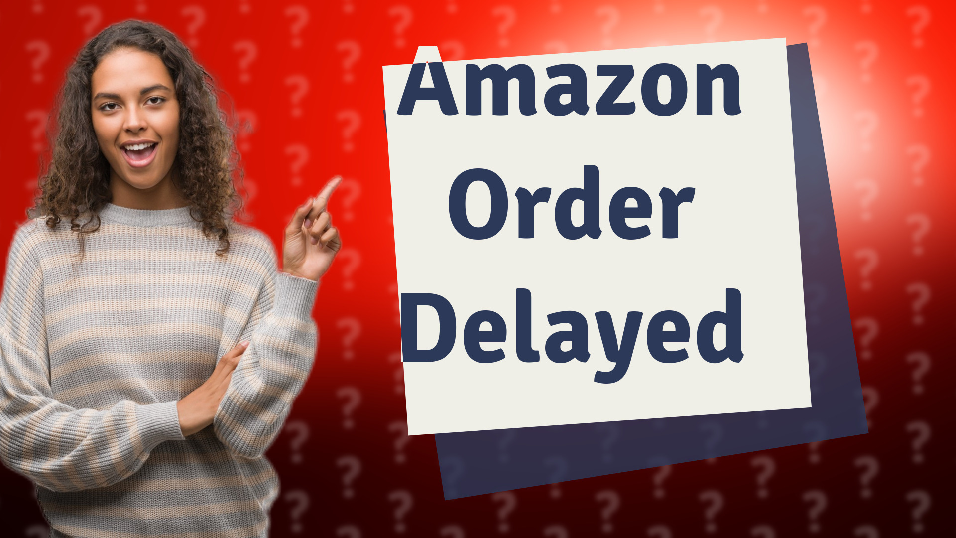 Amazon Order Delayed