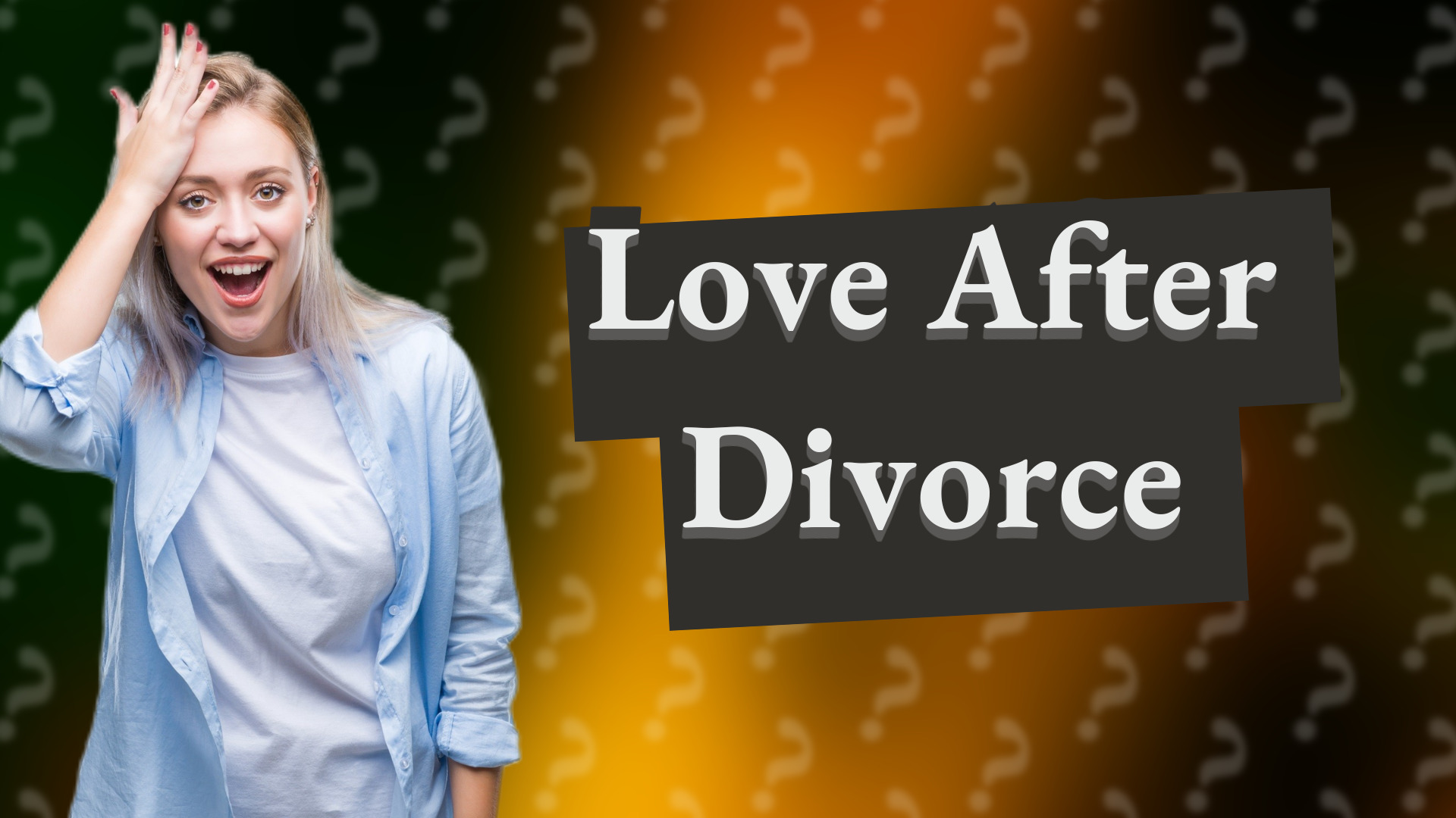 Love After Divorce