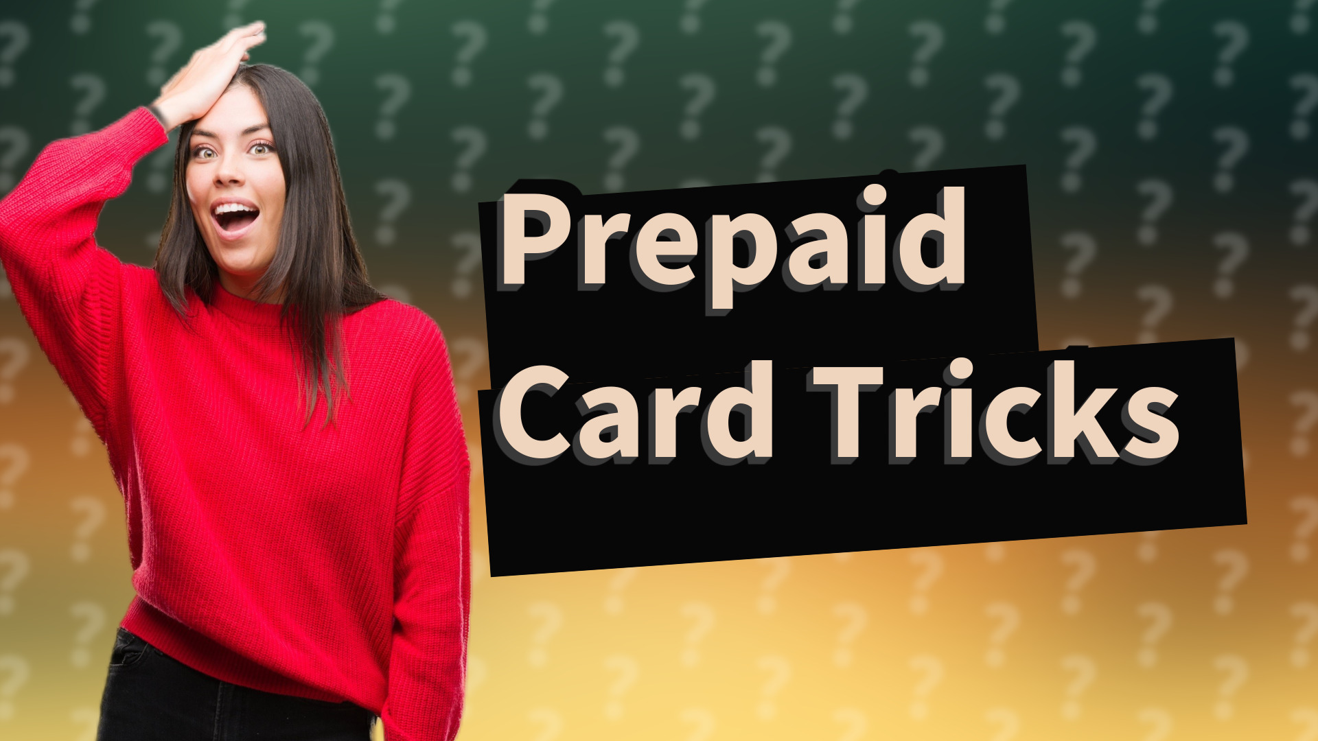 Prepaid Card Tricks