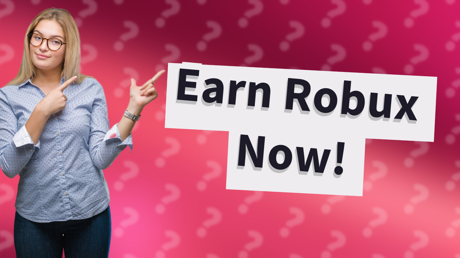 Earn Robux Now!
