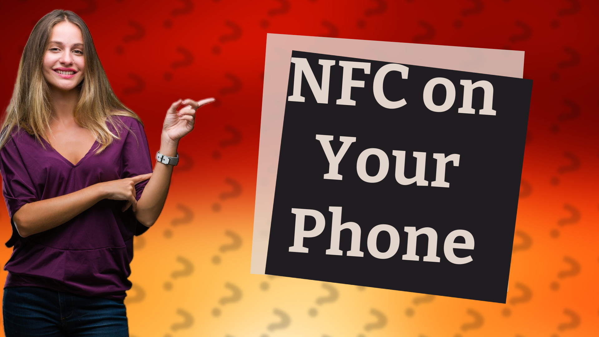 NFC on Your Phone