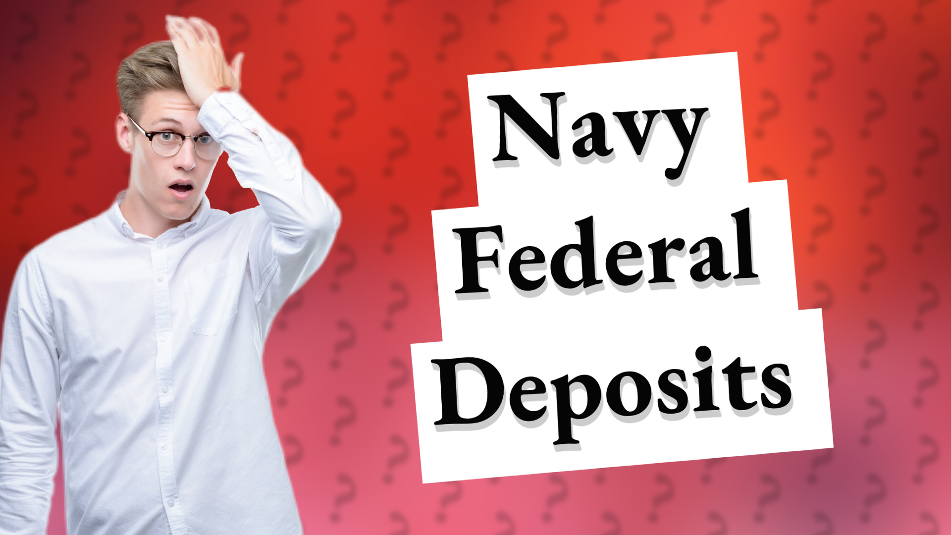 Navy Federal Deposits