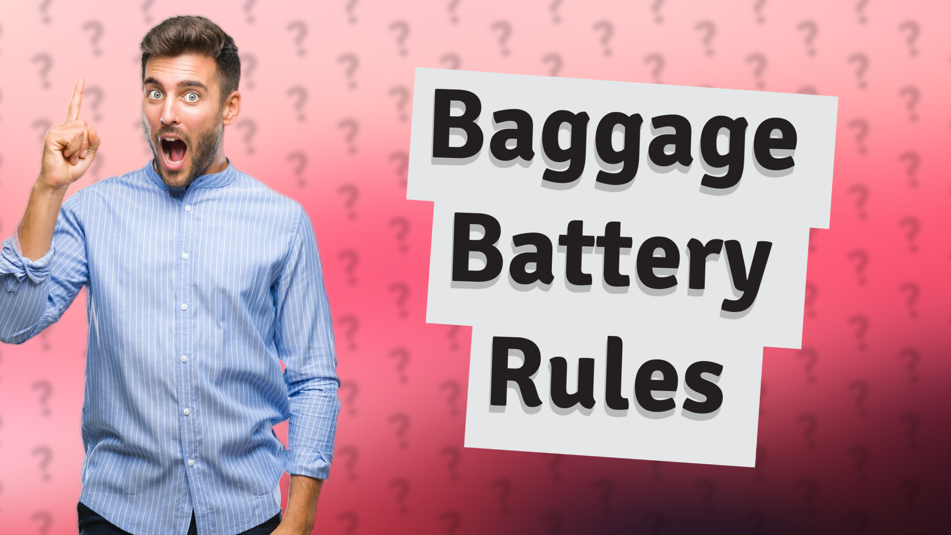 Baggage Battery Rules