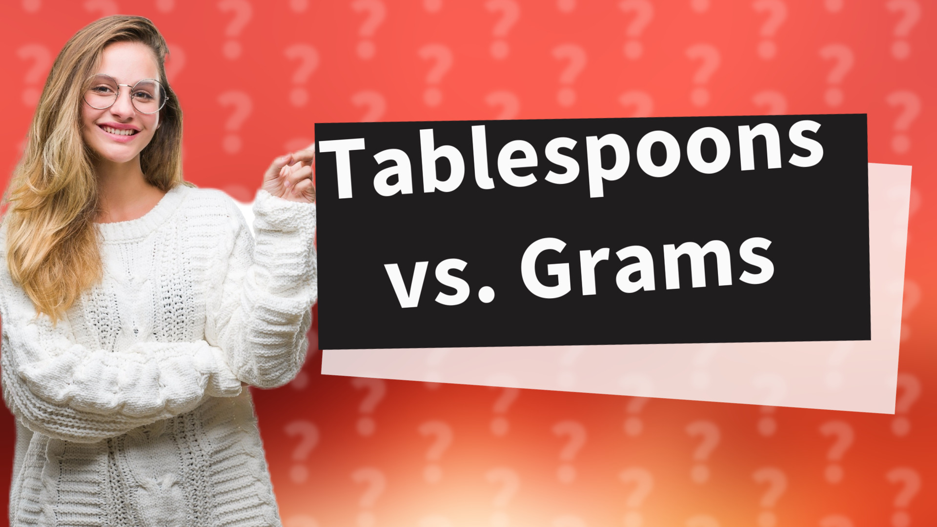 Tablespoons vs. Grams
