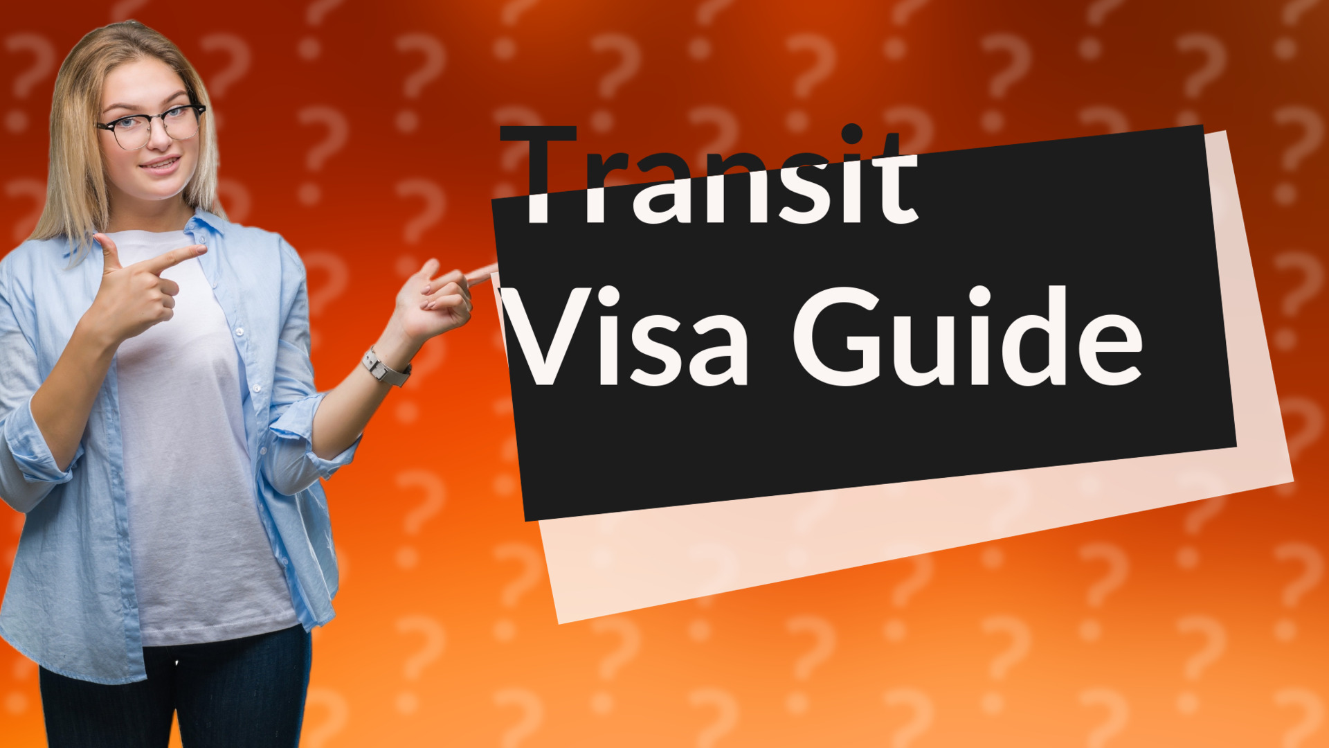 Transit Visa Guide