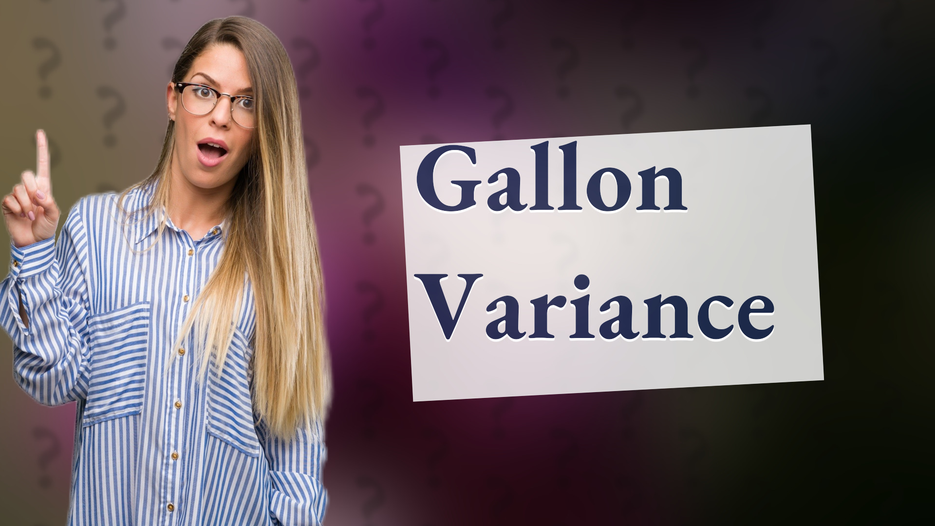 Gallon Variance