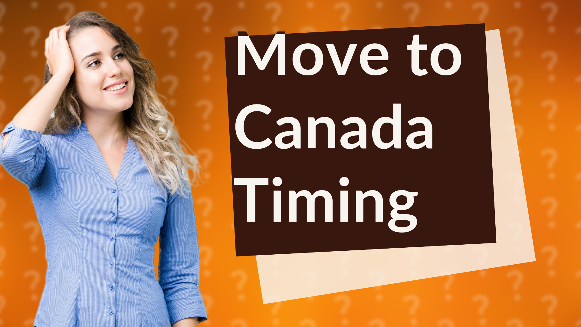 Move to Canada Timing