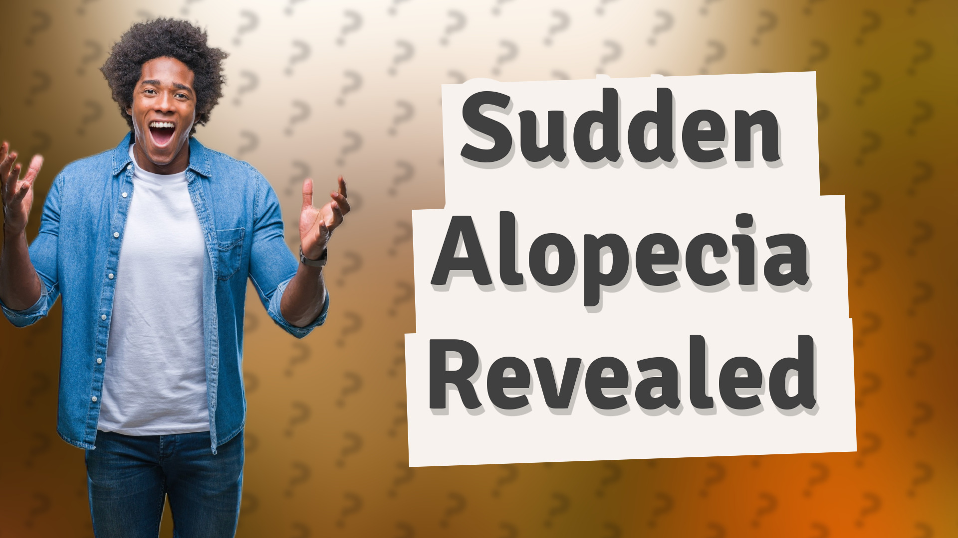 Sudden Alopecia Revealed