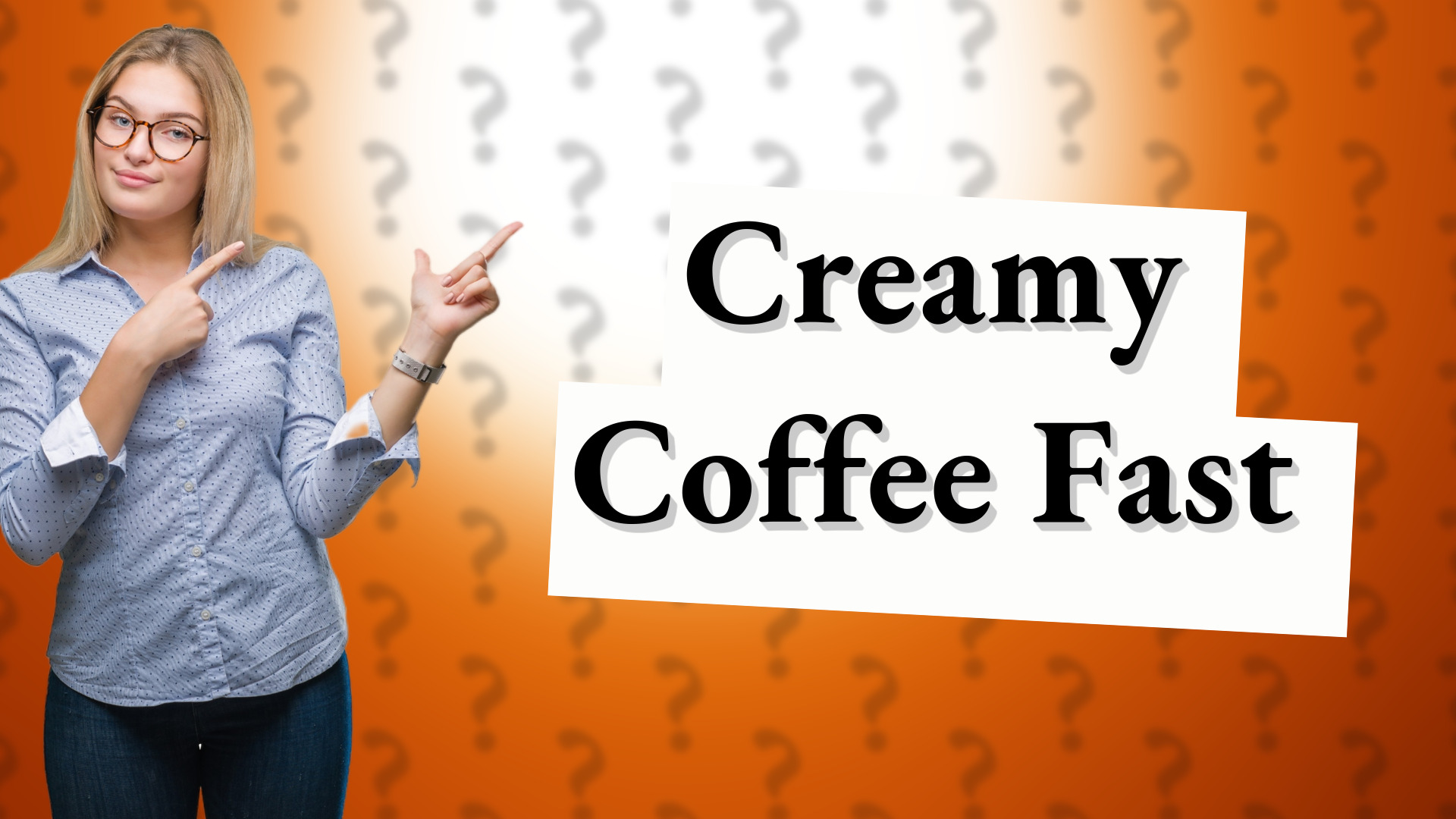 Creamy Coffee Fast