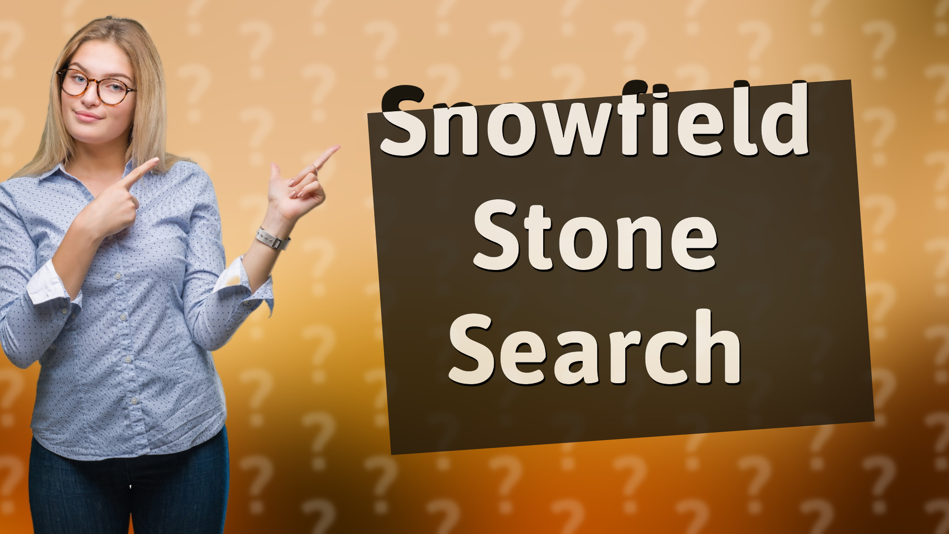 Snowfield Stone Search