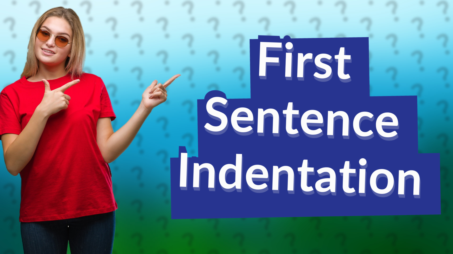 First Sentence Indentation