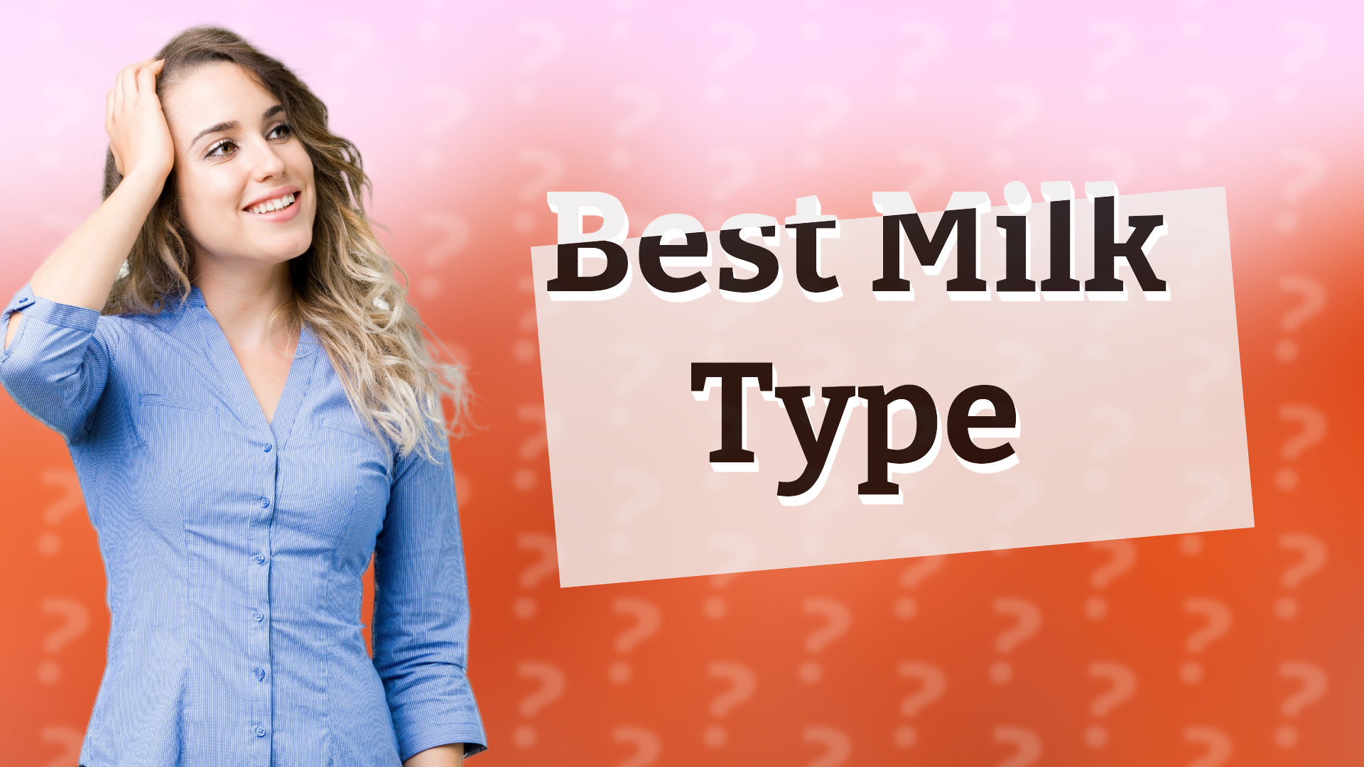 Best Milk Type