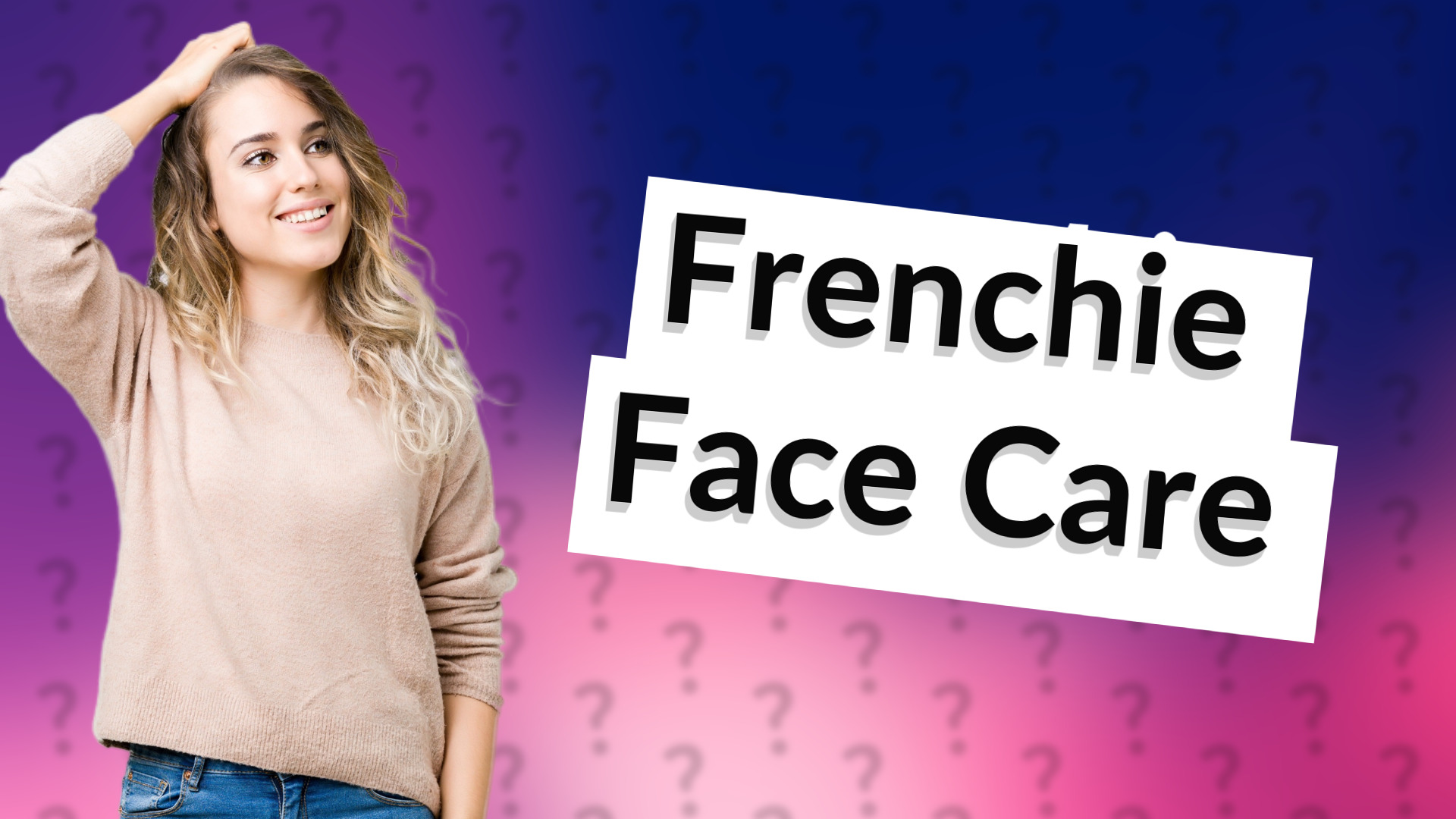 Frenchie Face Care